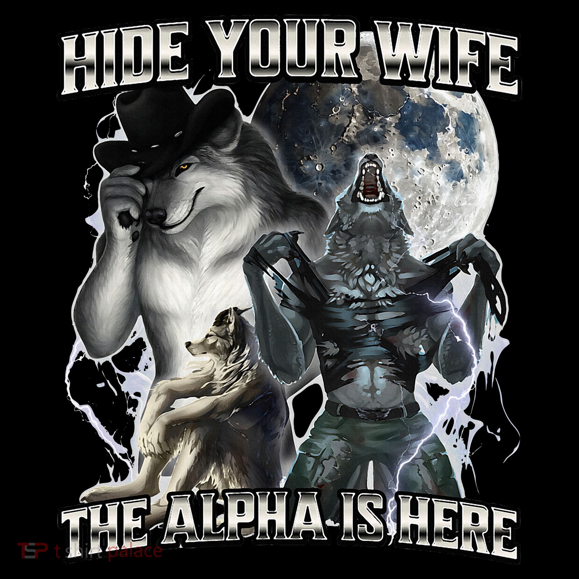 Hide Your Wife The Alpha Is Here Women's Hoodie
