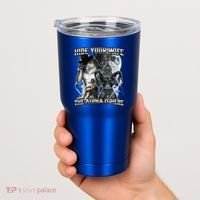 Hide Your Wife The Alpha Is Here Tumbler thumb 2