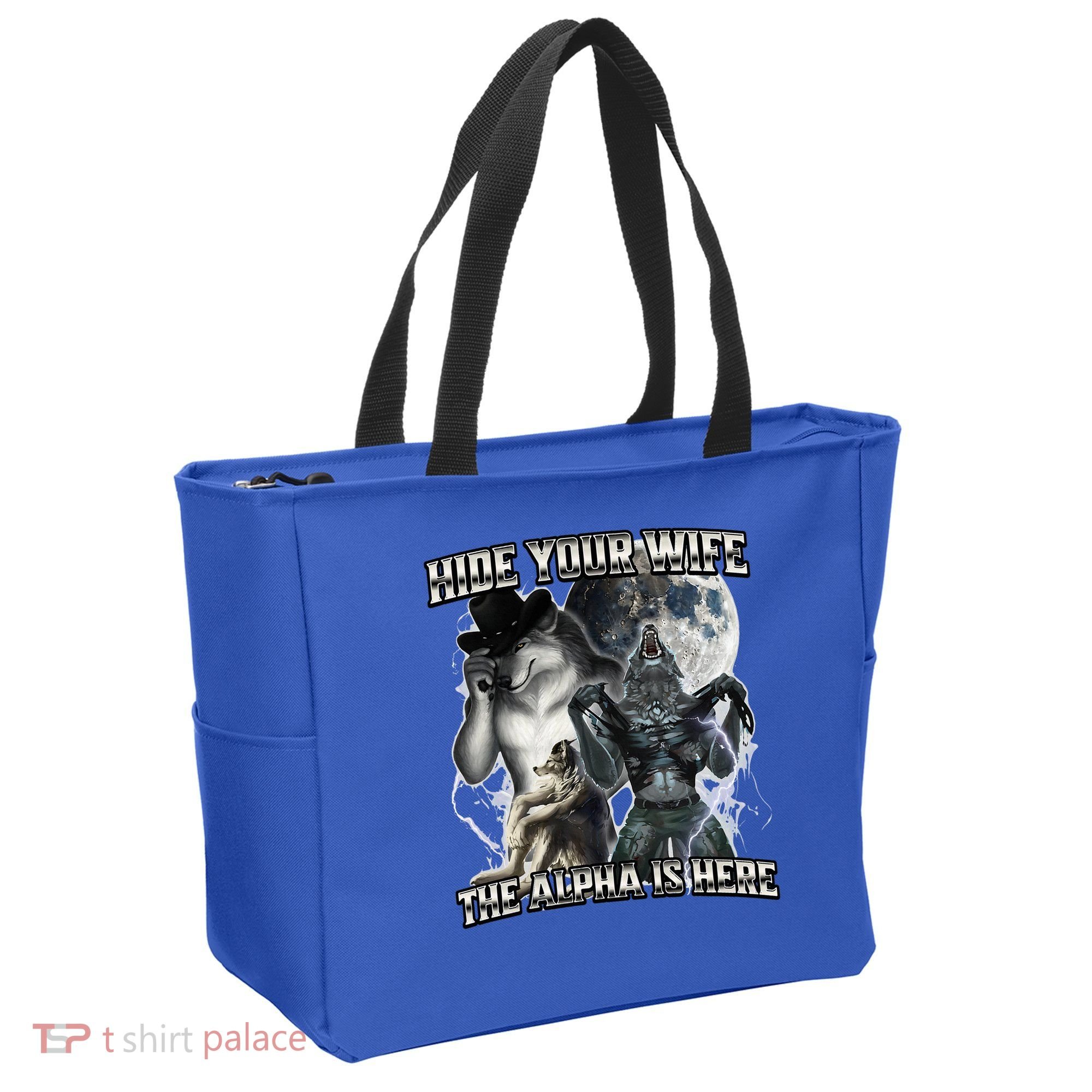 Hide Your Wife The Alpha Is Here Tote Bag