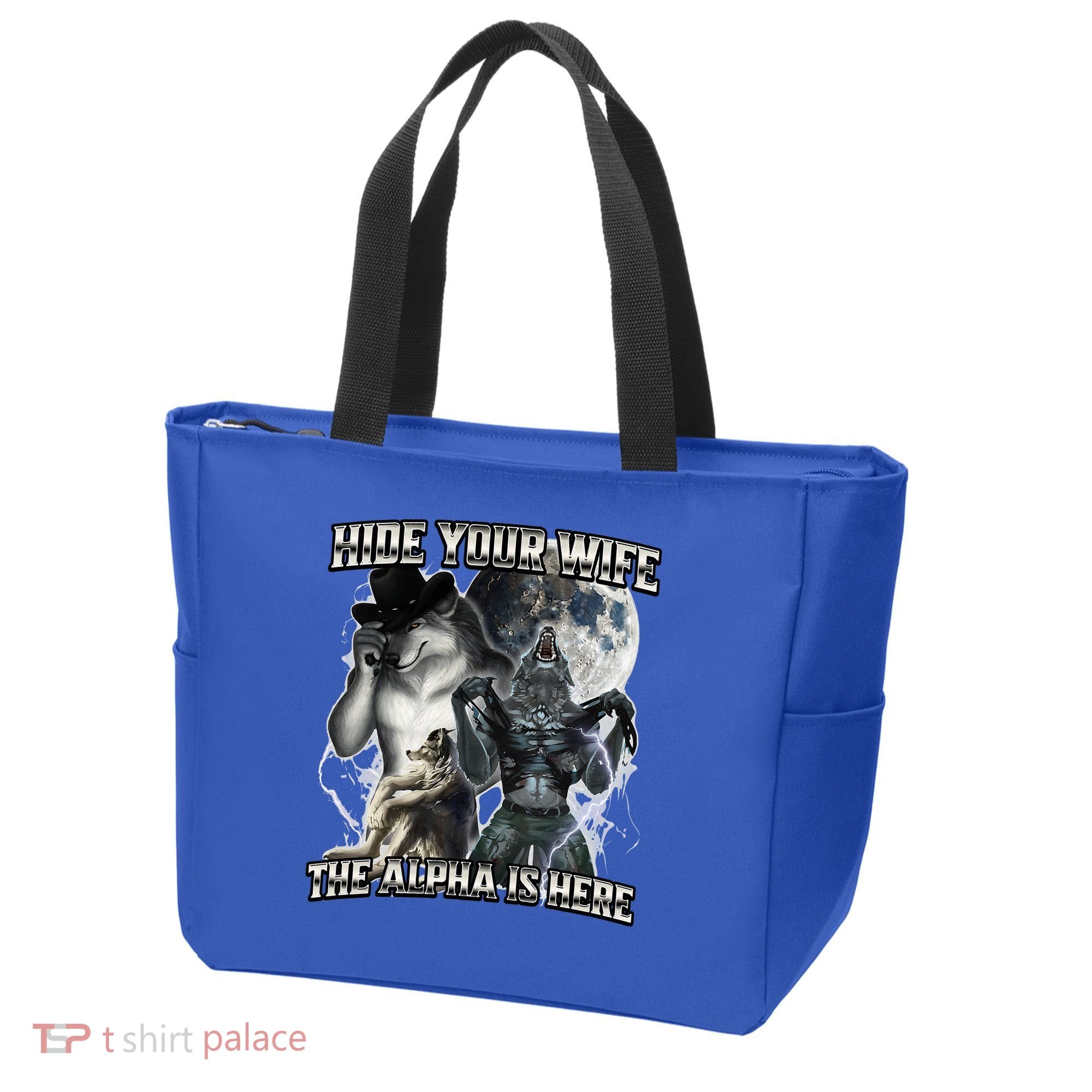 Hide Your Wife The Alpha Is Here Tote Bag