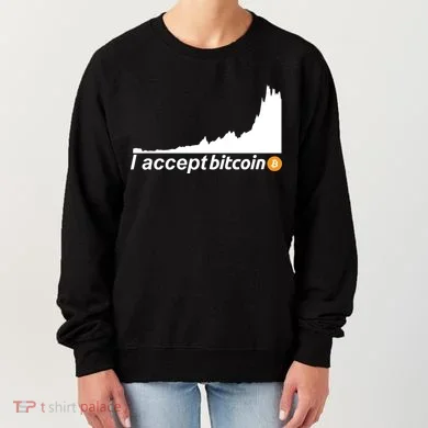 I Accept Bitcoin Crypto Currency Women's Sweatshirt