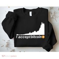 I Accept Bitcoin Crypto Currency Sweatshirt thumb 2