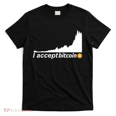 I Accept Bitcoin Crypto Currency T-Shirt