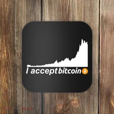 I Accept Bitcoin Crypto Currency Coaster