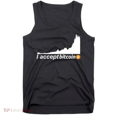 I Accept Bitcoin Crypto Currency Tank Top