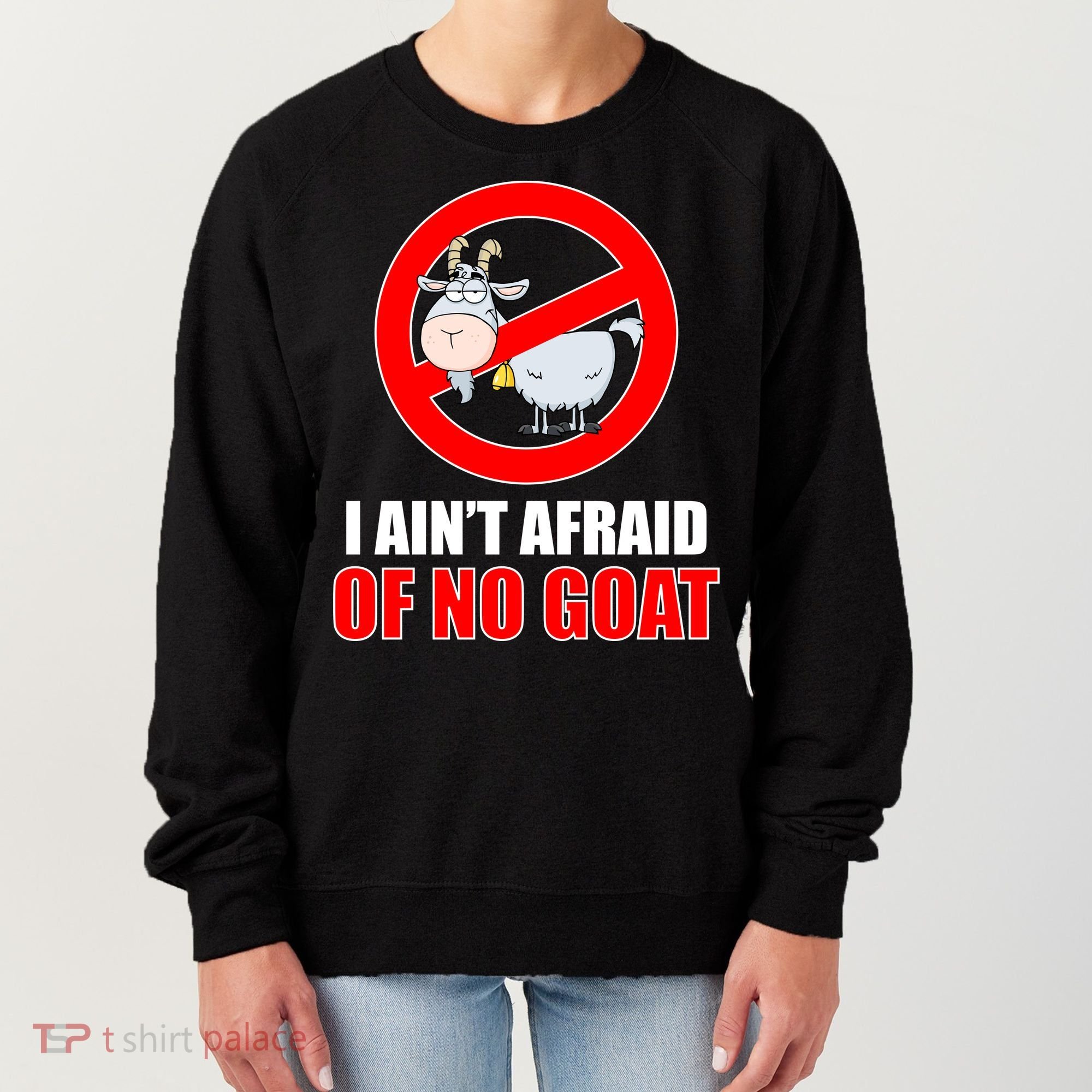 I Ain't Afraid of No Goat Chicago Women's Sweatshirt