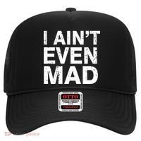 I Ain't Even Mad Hat thumb 0