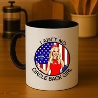 I Ain't No Circle Back Girl Kayleigh McEnany Coffee Mug thumb 4