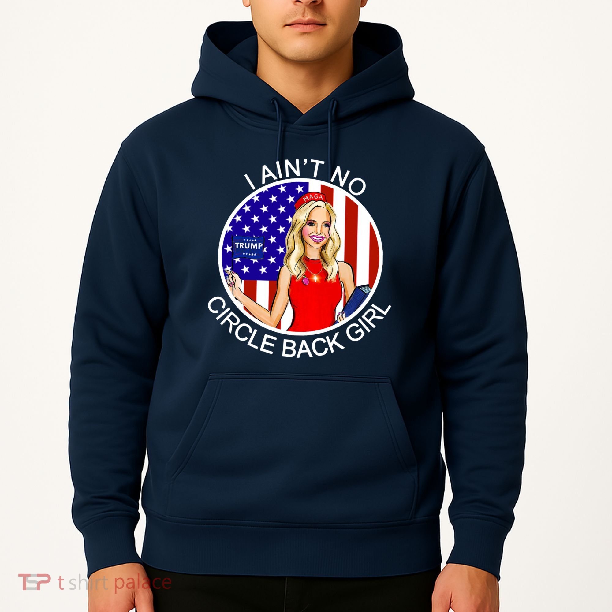 I Ain't No Circle Back Girl Kayleigh McEnany Hoodie