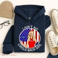 I Ain't No Circle Back Girl Kayleigh McEnany Hoodie thumb 4