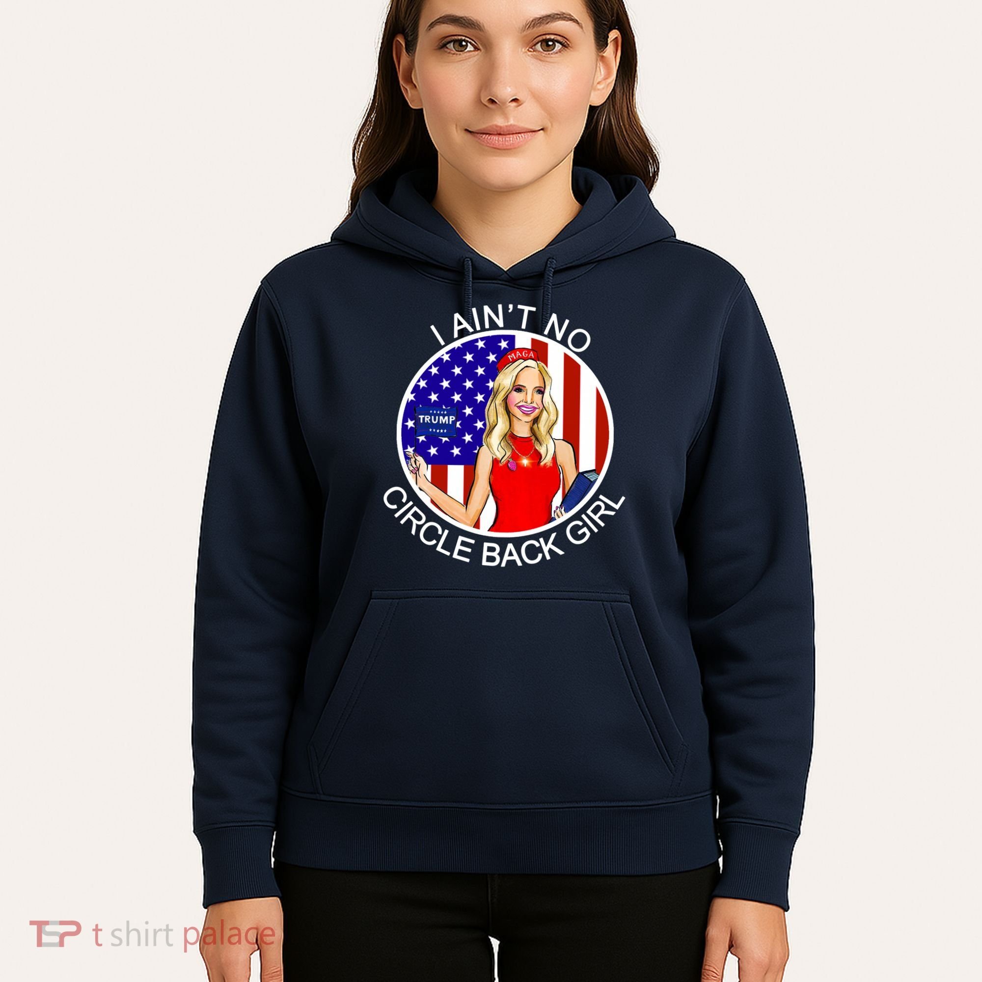 I Ain't No Circle Back Girl Kayleigh McEnany Hoodie