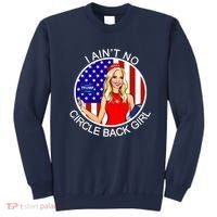 I Ain't No Circle Back Girl Kayleigh McEnany Sweatshirt thumb 0