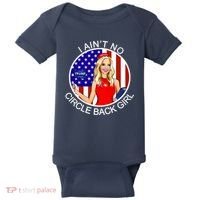I Ain't No Circle Back Girl Kayleigh McEnany Baby Bodysuit thumb 0