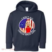 I Ain't No Circle Back Girl Kayleigh McEnany Toddler Hoodie thumb 0