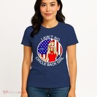 I Ain't No Circle Back Girl Kayleigh McEnany Women's T-Shirt thumb 4