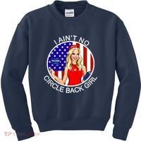 I Ain't No Circle Back Girl Kayleigh McEnany Kids Sweatshirt thumb 0