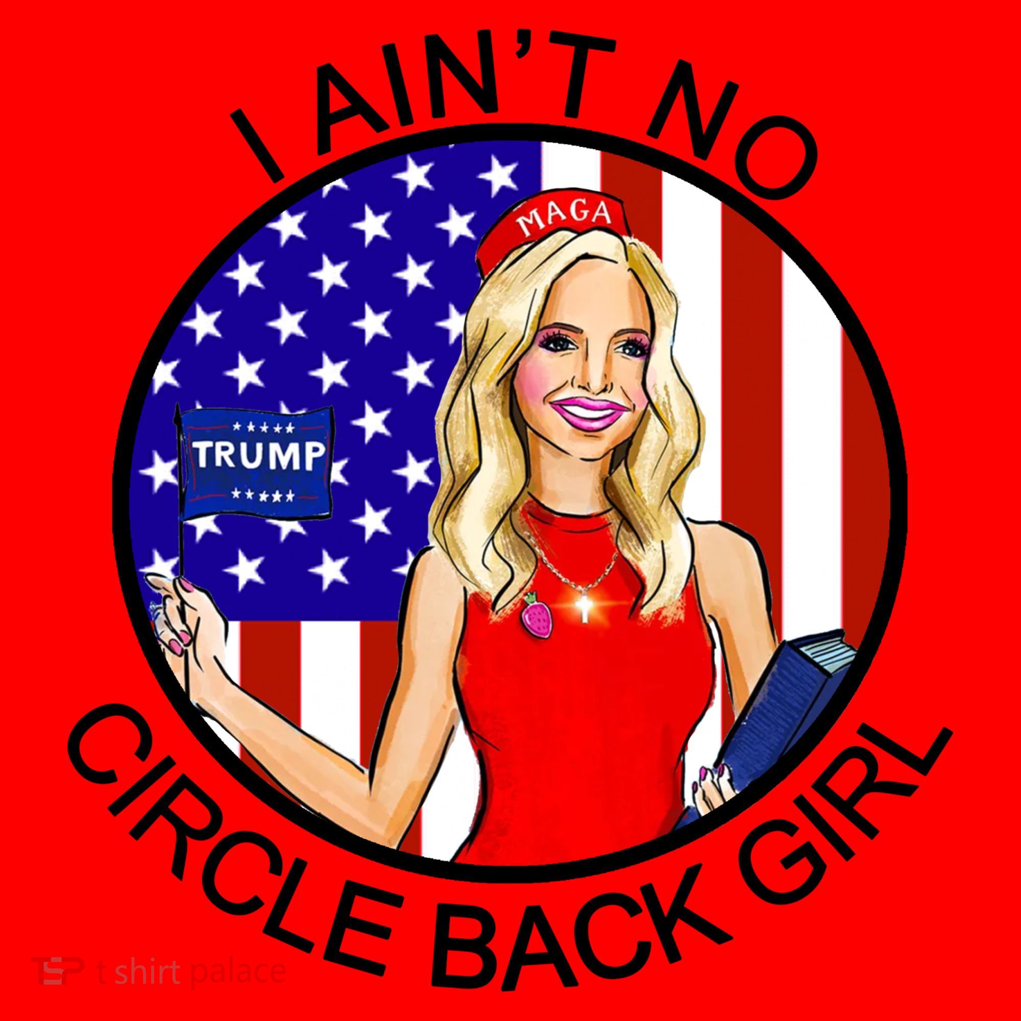I Ain't No Circle Back Girl Kayleigh McEnany Santa Hat