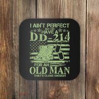 I Ain't Perfect  But I Do Have A DD-214 Coaster thumb 0