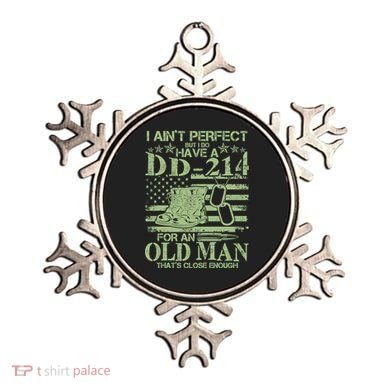 I Ain't Perfect  But I Do Have A DD-214 Ornament