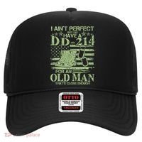 I Ain't Perfect  But I Do Have A DD-214 Hat thumb 0