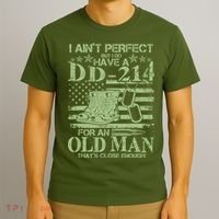 I Ain't Perfect  But I Do Have A DD-214 T-Shirt thumb 3