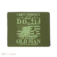 I Ain't Perfect  But I Do Have A DD-214 Mousepad thumb 0