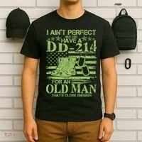 I Ain't Perfect But I Do Have A DD-214 Old Man T-Shirt thumb 6