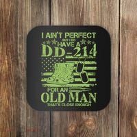 I Ain't Perfect But I Do Have A DD-214 Old Man Coaster thumb 0
