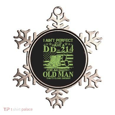 I Ain't Perfect But I Do Have A DD-214 Old Man Ornament