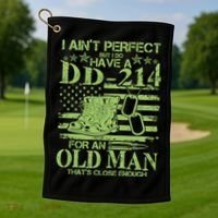 I Ain't Perfect But I Do Have A DD-214 Old Man Golf Towel thumb 1