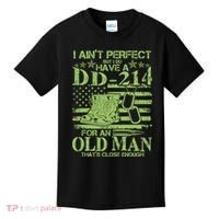 I Ain't Perfect But I Do Have A DD-214 Old Man Kids T-Shirt thumb 0