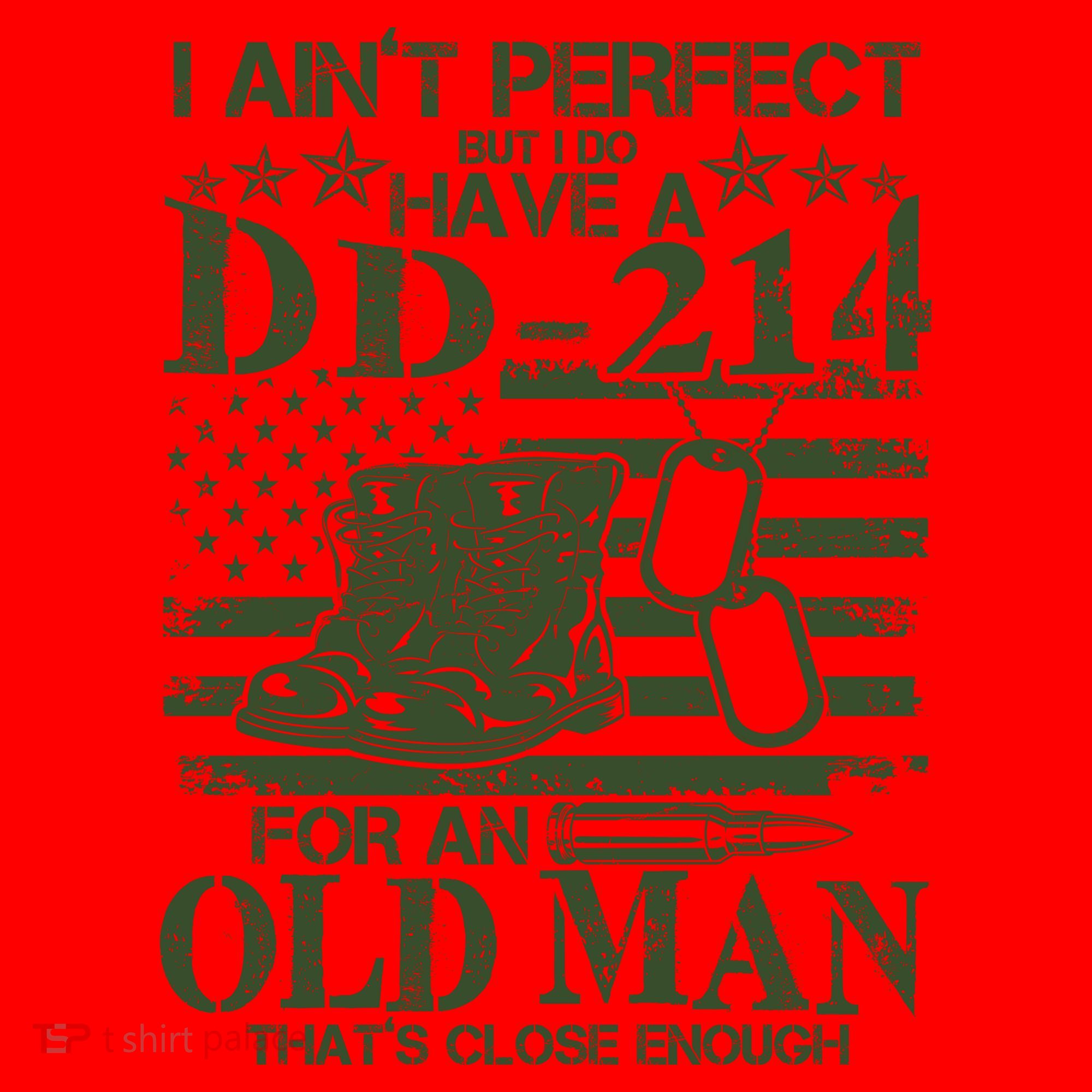 I Ain't Perfect But I Do Have A DD-214 Old Man Santa Hat