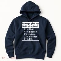 I Always Give My 100 Percent At School Hoodie thumb 0
