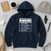 I Always Give My 100 Percent At School Hoodie thumb 3
