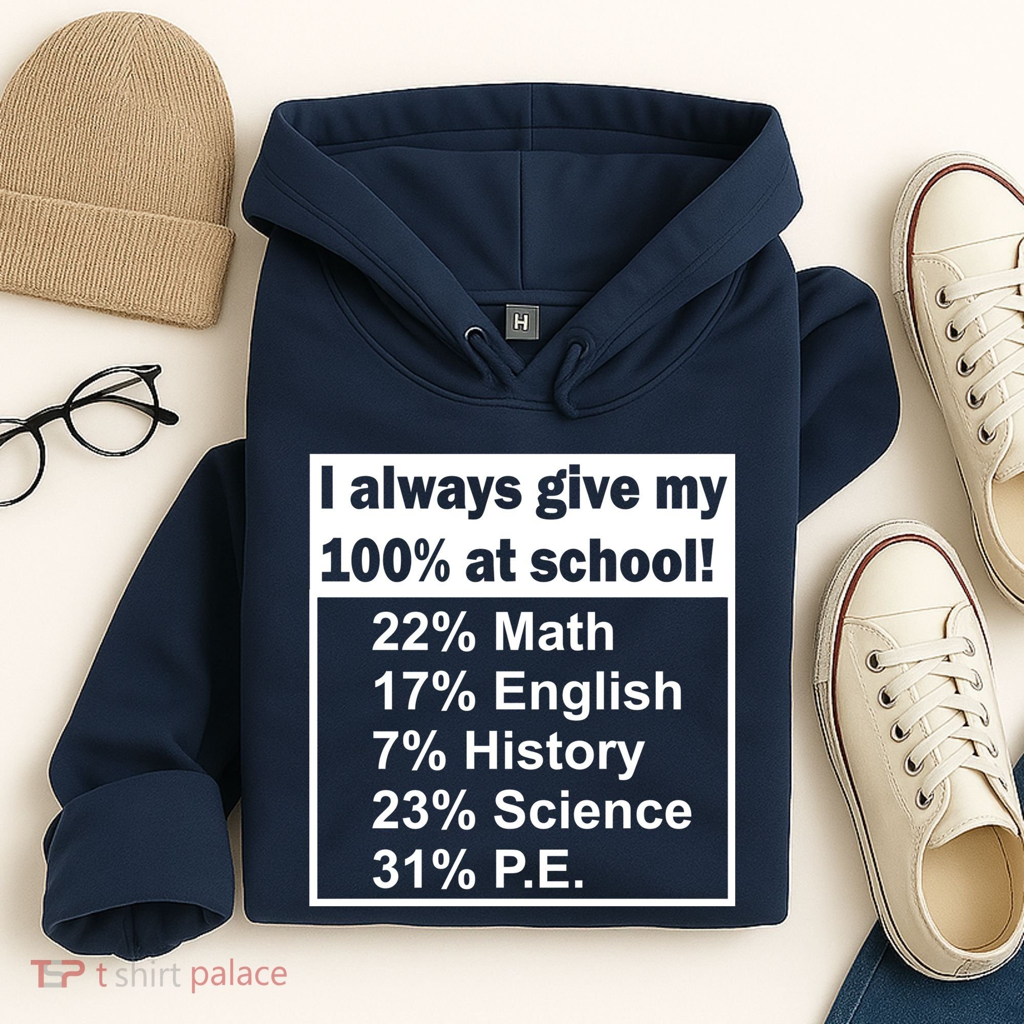 I Always Give My 100 Percent At School Hoodie