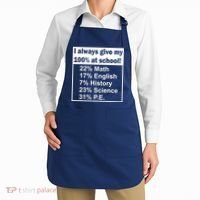 I Always Give My 100 Percent At School Apron thumb 2