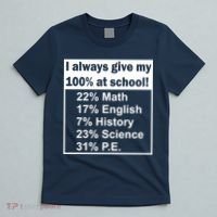 I Always Give My 100 Percent At School T-Shirt thumb 5