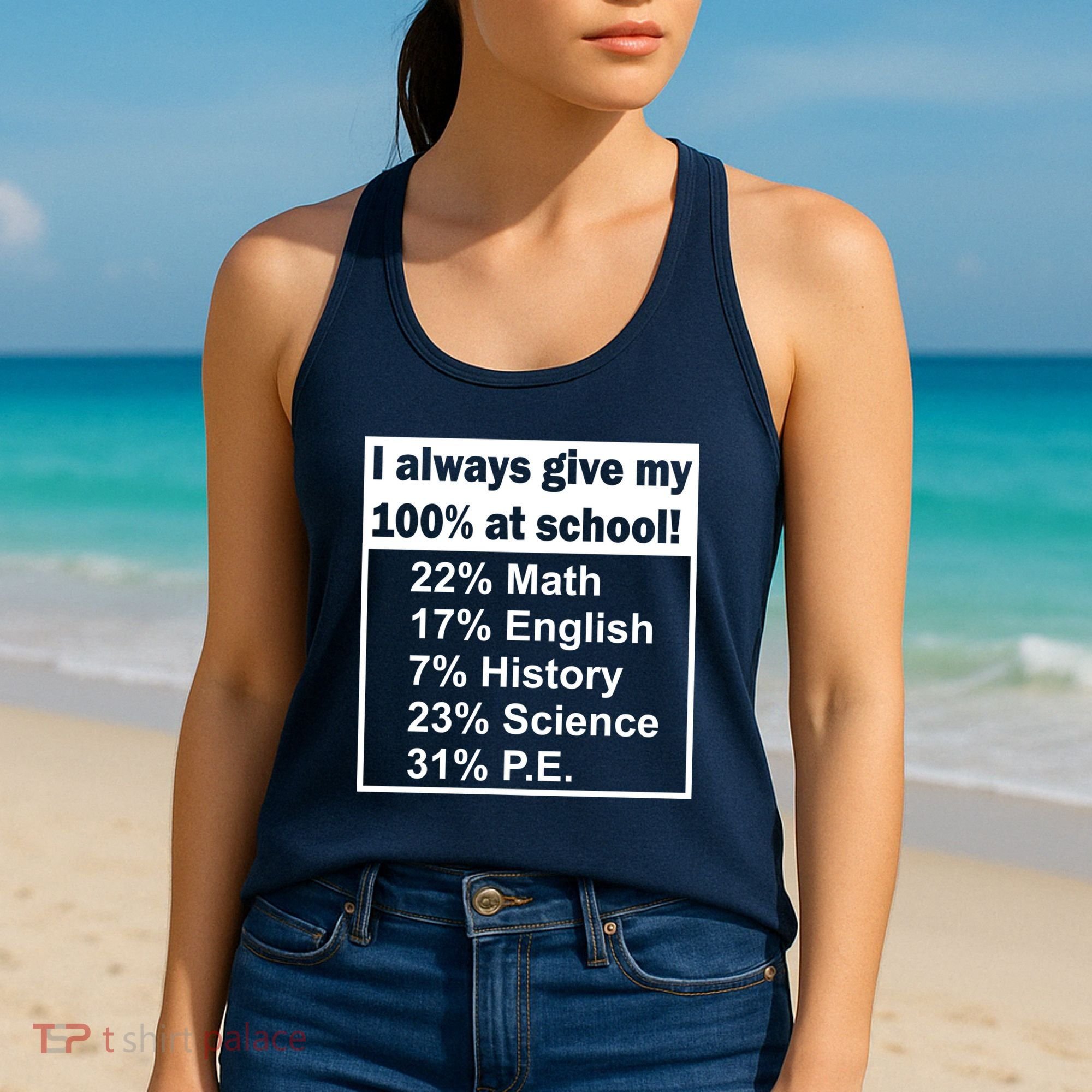 I Always Give My 100 Percent At School Women's Tank Top