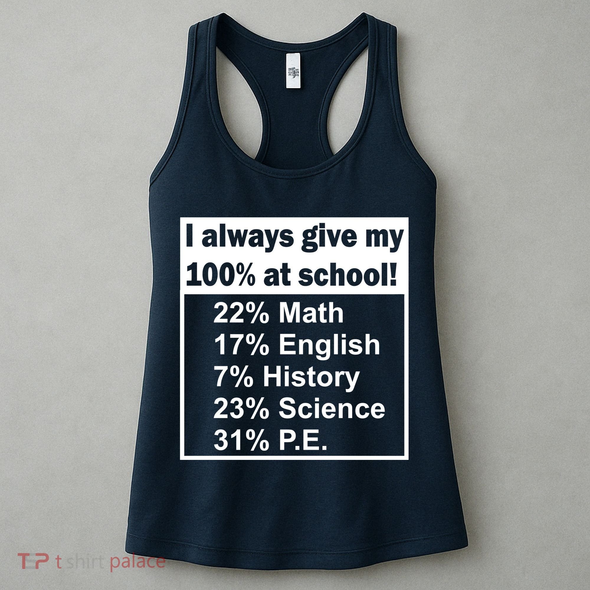 I Always Give My 100 Percent At School Women's Tank Top