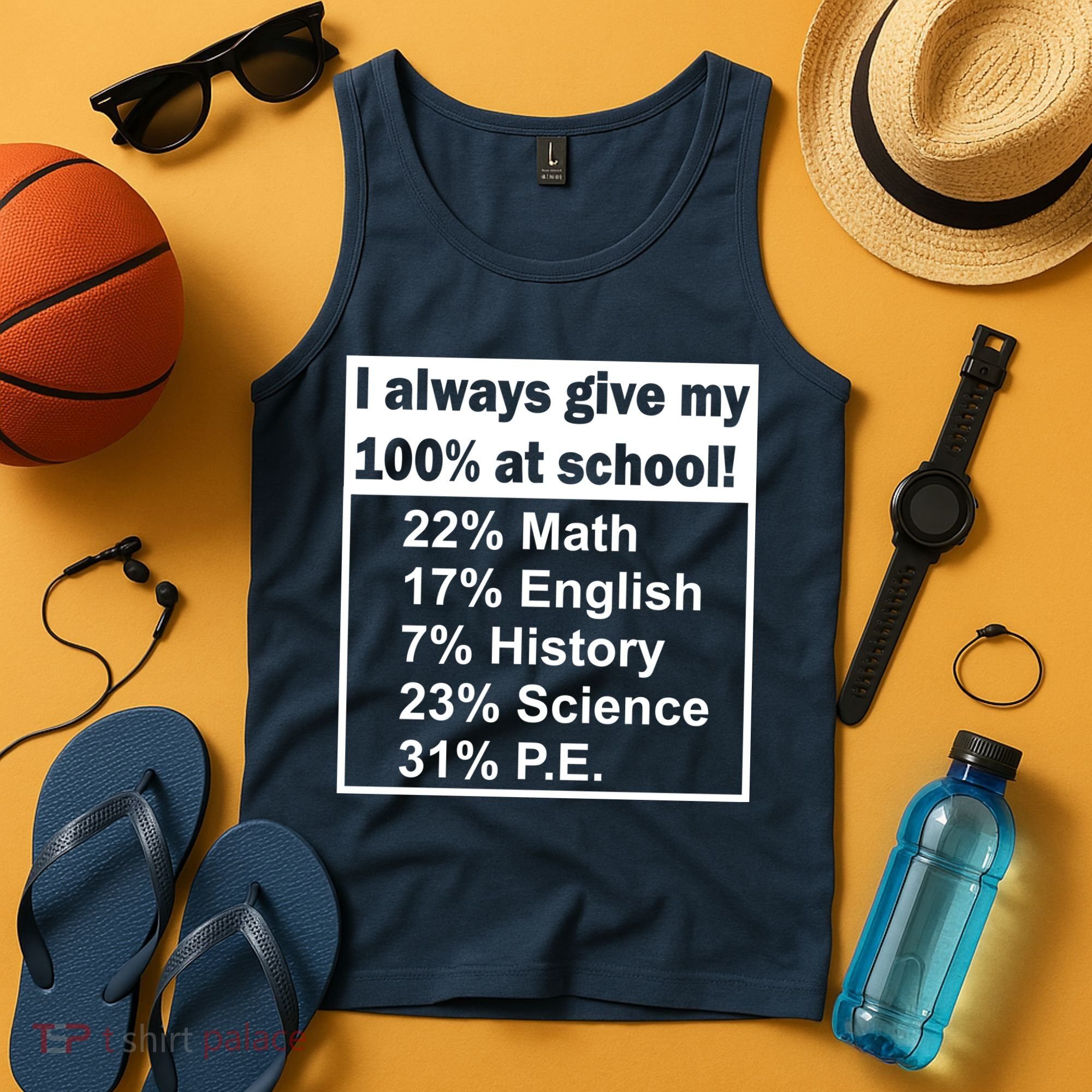 I Always Give My 100 Percent At School Tank Top