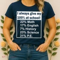 I Always Give My 100 Percent At School Women's T-Shirt thumb 2