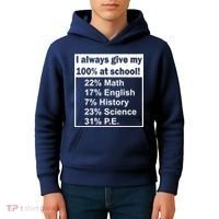 I Always Give My 100 Percent At School Kids Hoodie thumb 4