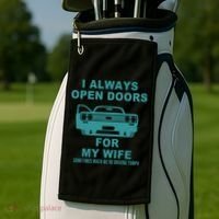 I Always Open Doors For My Wife At 70MPH Golf Towel thumb 2