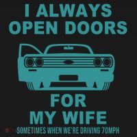 I Always Open Doors For My Wife At 70MPH Women's T-Shirt thumb 6