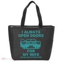 I Always Open Doors For My Wife At 70MPH Tote Bag thumb 0
