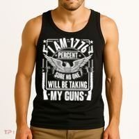I Am 1776 Percent Sure No One Will Be Taking My Guns Tank Top thumb 3