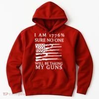 I Am 1776 Sure No One Is Taking My Guns Hoodie thumb 0