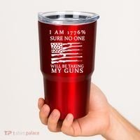 I Am 1776 Sure No One Is Taking My Guns Tumbler thumb 2