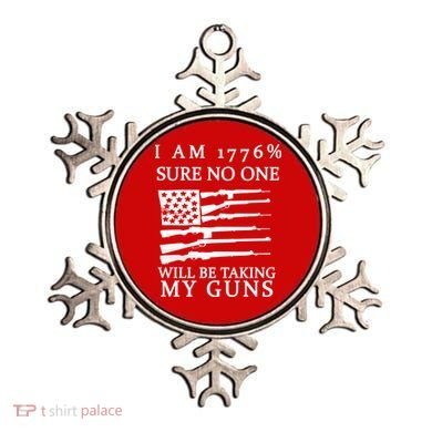 I Am 1776 Sure No One Is Taking My Guns Ornament