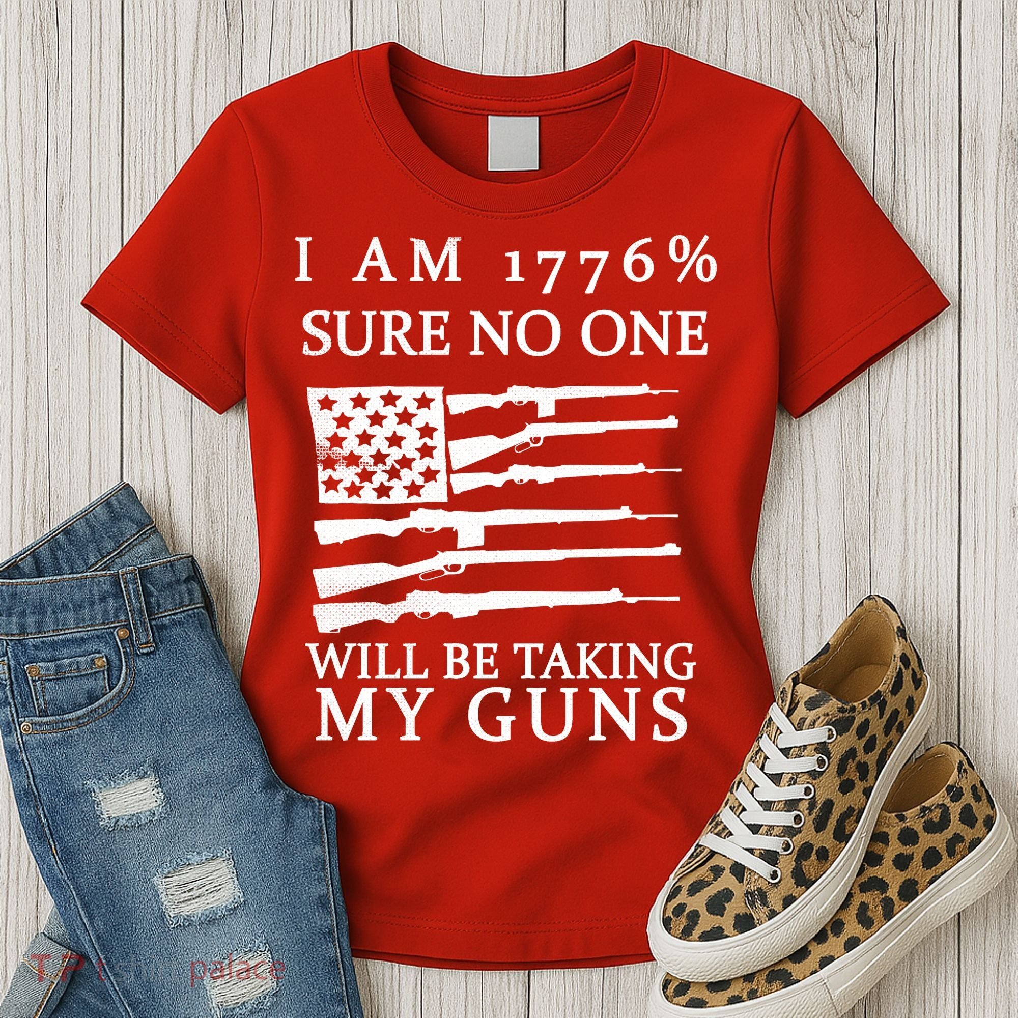 I Am 1776 Sure No One Is Taking My Guns Women's T-Shirt